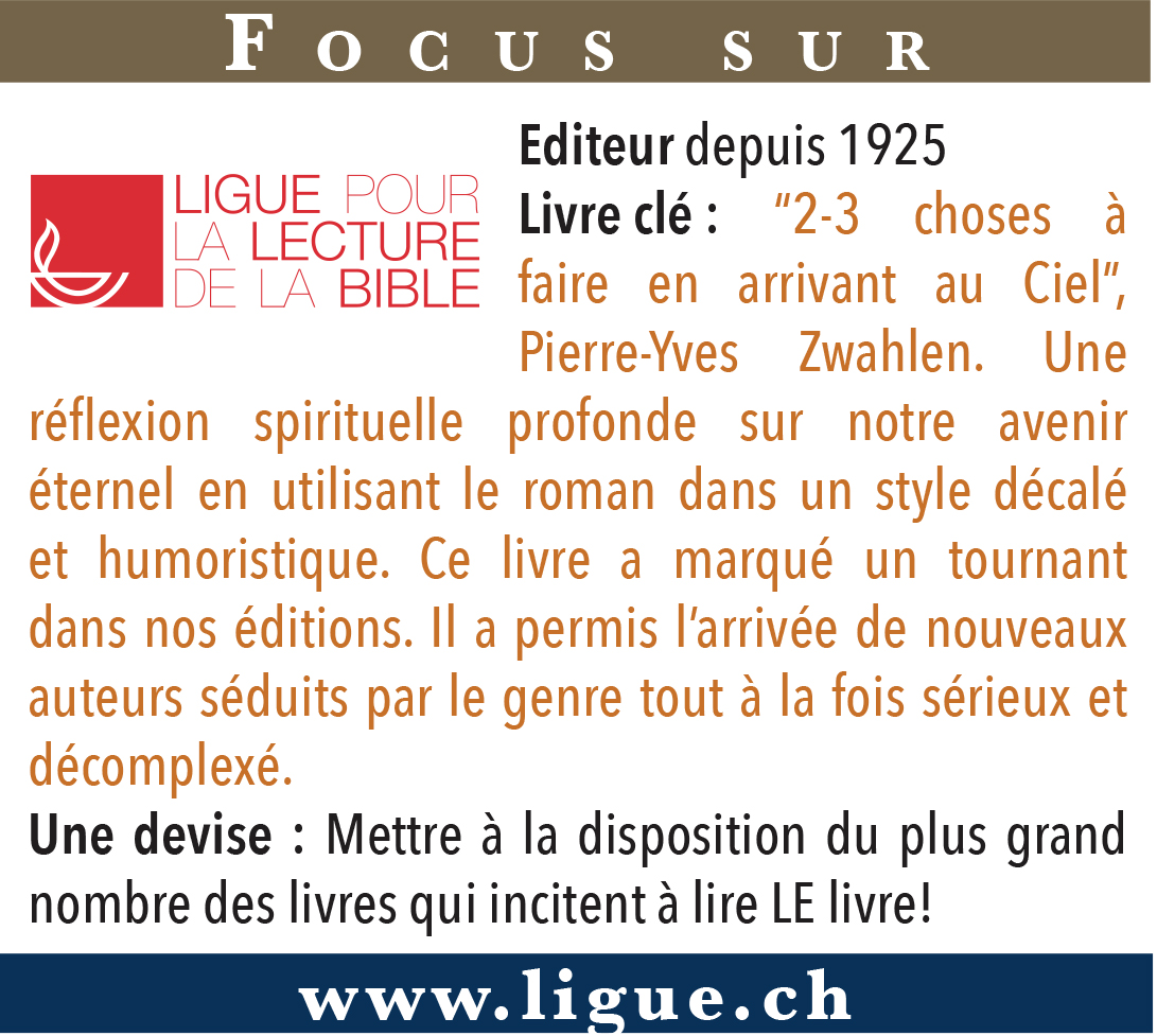Focus sur la Ligue pour la Lecture de la Bible