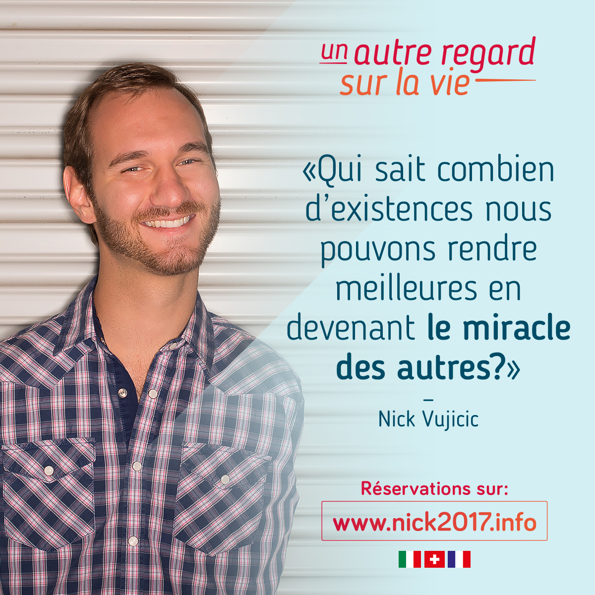 Replay de la tournée européenne de Nick Vujicic